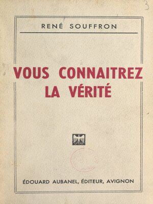 cover image of Vous connaîtrez la vérité
